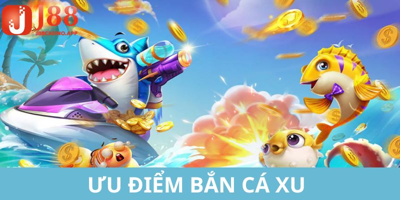 Những ưu điểm đặc sắc thuyết phục bạn nên tham gia săn cá