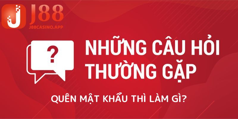 Giải gấp nên làm gì khi quên password trong câu hỏi thường gặp