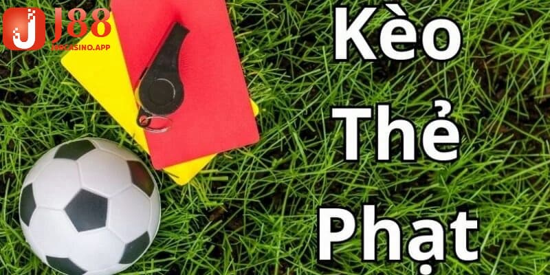 Khám phá về kèo thẻ phạt tại nền tảng J88