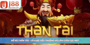 nổ hũ thần tài j88